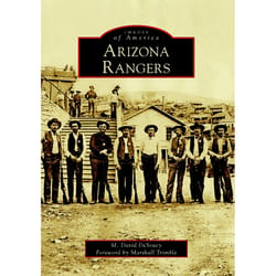 Arcadia Publishing Arizona Rangers History Book