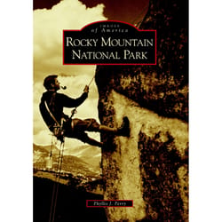 Arcadia Publishing Rocky Mountain National Park History Book