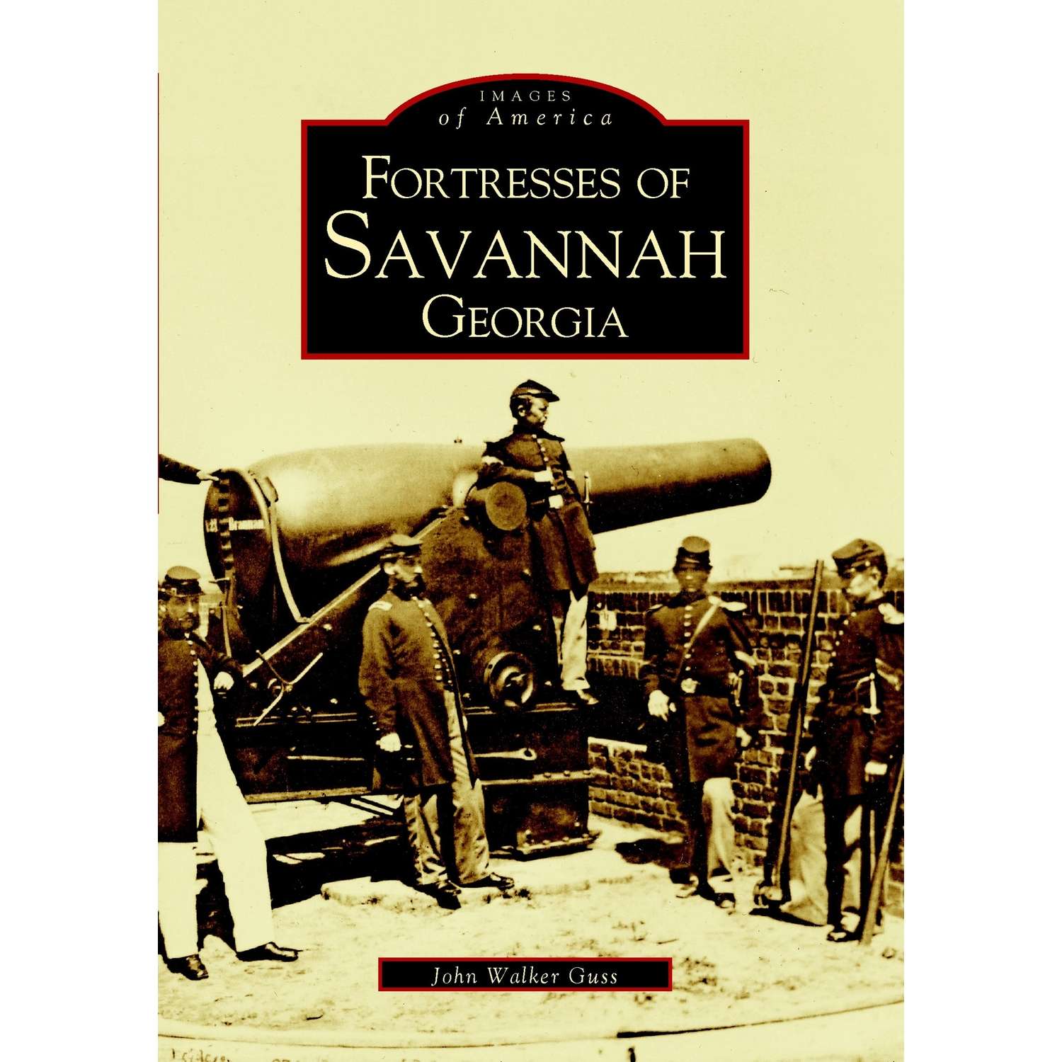 Arcadia Publishing Fortresses of Savannah, History Book Ace