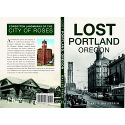 Arcadia Publishing Lost Portland, Oregon History Book