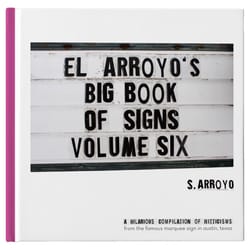 El Arroyo Big Book of Signs Volume 6 Book