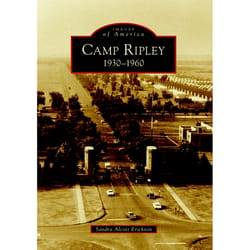 Arcadia Publishing Camp Ripley History Book