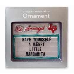 El Arroyo Multi-Colored Have Yourself A Merry Little Margartia Ornament