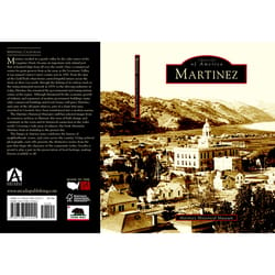 Arcadia Publishing Martinez History Book