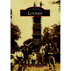 Arcadia Publishing Loomis History Book
