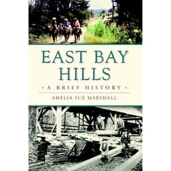 Arcadia Publishing East Bay Hills History Book