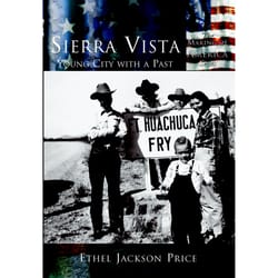 Arcadia Publishing Sierra Vista History Book