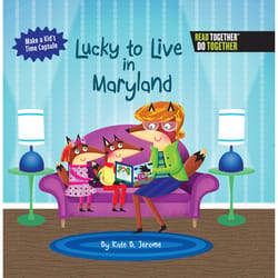 Arcadia Publishing Lucky To Live In Maryland History Book