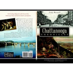 Arcadia Publishing Chattanooga Chronicles History Book