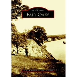 Arcadia Publishing Fair Oaks History Book
