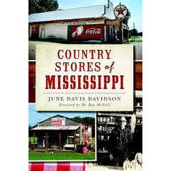 Arcadia Publishing Country Stores of Mississippi History Book