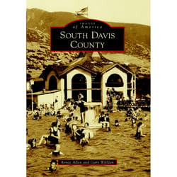 Arcadia Publishing South Davis County History Book