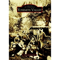 Arcadia Publishing Yosemite Valley History Book