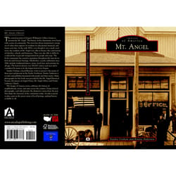 Arcadia Publishing Mt. Angel History Book