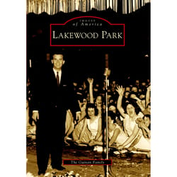 Arcadia Publishing Lakewood Park History Book