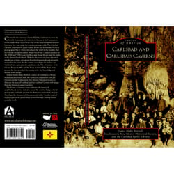 Arcadia Publishing Carlsbad and Carlsbad Caverns History Book