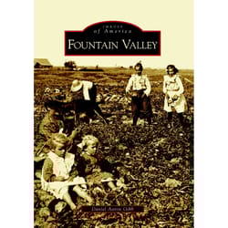 Arcadia Publishing Fountain Valley History Book