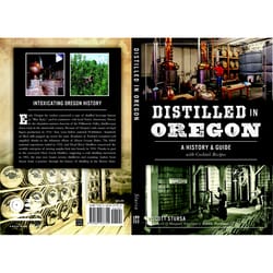 Arcadia Publishing Distilled in Oregon History Book