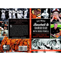 Arcadia Publishing Baltimore Baseball & Barbecue with Boog Powell History Book