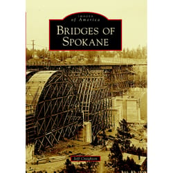 Arcadia Publishing Bridges of Spokane History Book