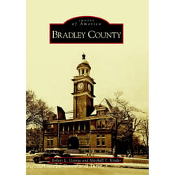 Arcadia Publishing Bradley County History Book