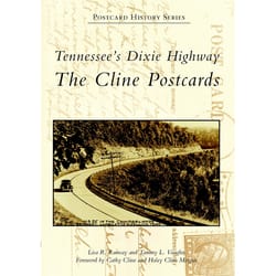 Arcadia Publishing Tennessee's Dixie Highway History Book