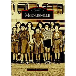 Arcadia Publishing Mooresville History Book