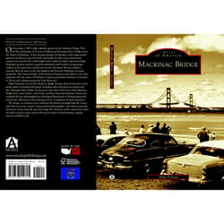 Arcadia Publishing Mackinac Bridge History Book