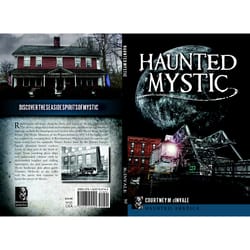 Arcadia Publishing Haunted Mystic History Book