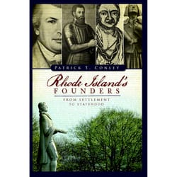 Arcadia Publishing Rhode Island'S Founders History Book