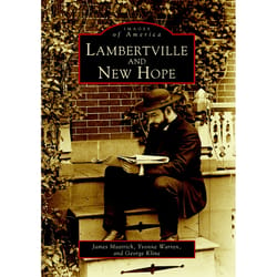 Arcadia Publishing Lambertville and New Hope History Book