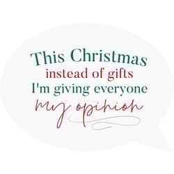 P Graham Dunn Multicolored This Christmas Instead of Gifts I'm Giving Everyone Sign 4.25 in.