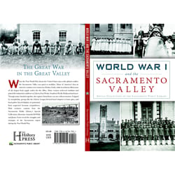 Arcadia Publishing World War I And The Sacramento Valley History Book