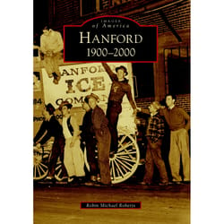 Arcadia Publishing Hanford History Book