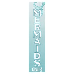 P Graham Dunn Multicolored Wood 47 in. H X 10.5 in. L X 0.75 in. W Mermaids Only Porch Sign