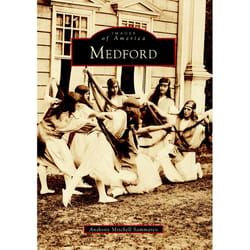 Arcadia Publishing Medford History Book