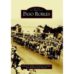 Arcadia Publishing Paso Robles History Book