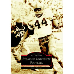 Arcadia Publishing Syracuse University Football History Book