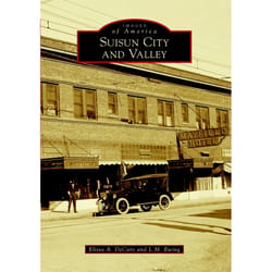 Arcadia Publishing Suisun City and Valley History Book