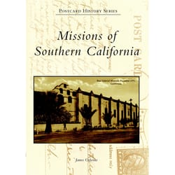 Arcadia Publishing Missions Of Southern California History Book