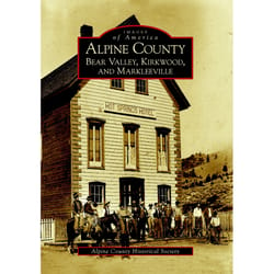 Arcadia Publishing Alpine County History Book