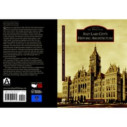 Arcadia Publishing Salt Lake City's Historic Architecture History Book