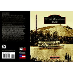 Arcadia Publishing Stone Mountain Park History Book