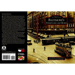 Arcadia Publishing Baltimore's Streetcars and Buses History Book