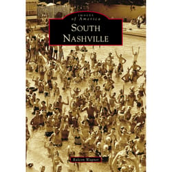 Arcadia Publishing South Nashville History Book