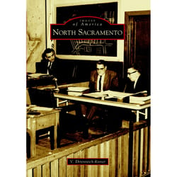 Arcadia Publishing North Sacramento History Book