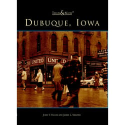 Arcadia Publishing Dubuque Iowa History Book