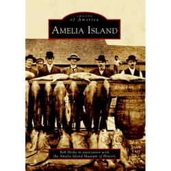 Arcadia Publishing Amelia Island History Book