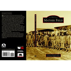 Arcadia Publishing Mather Field History Book
