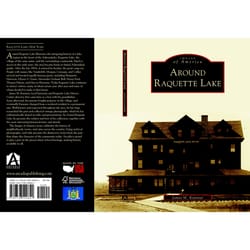 Arcadia Publishing Around Raquette Lake History Book